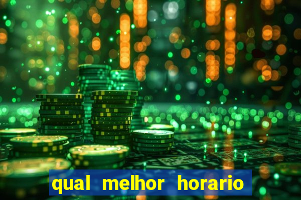 qual melhor horario para jogar pixbet